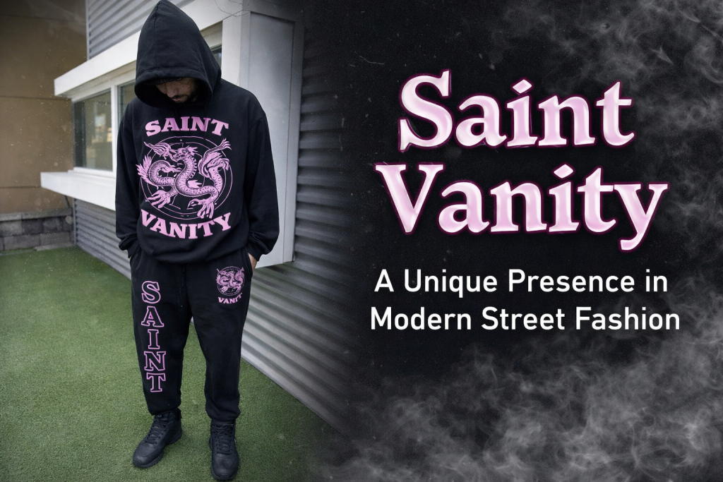 Saint Vanity: A Unique Presence in Modern Street Fashion
