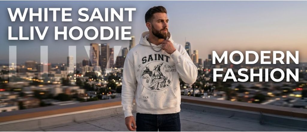 White Saint Vanity LLIV Hoodie Modern fashion USA